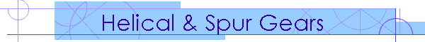 Helical & Spur Gears