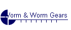 Worm & Worm Gears